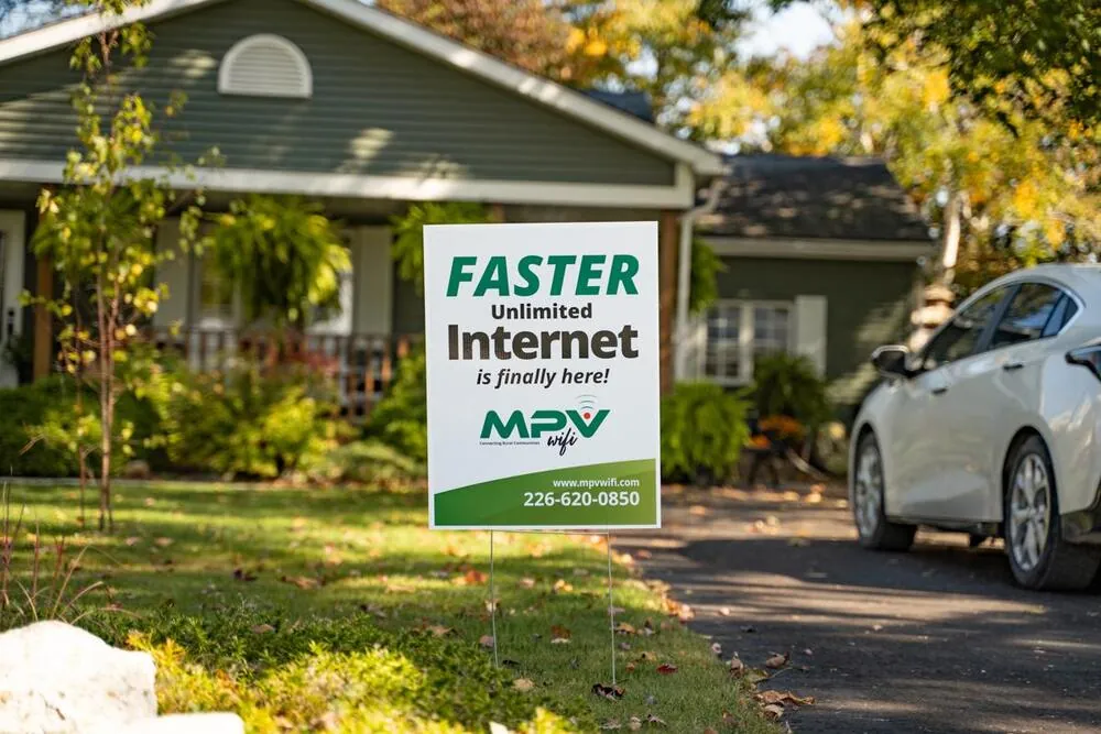 Faster unlimited internet is finally here — MPV lawn sign